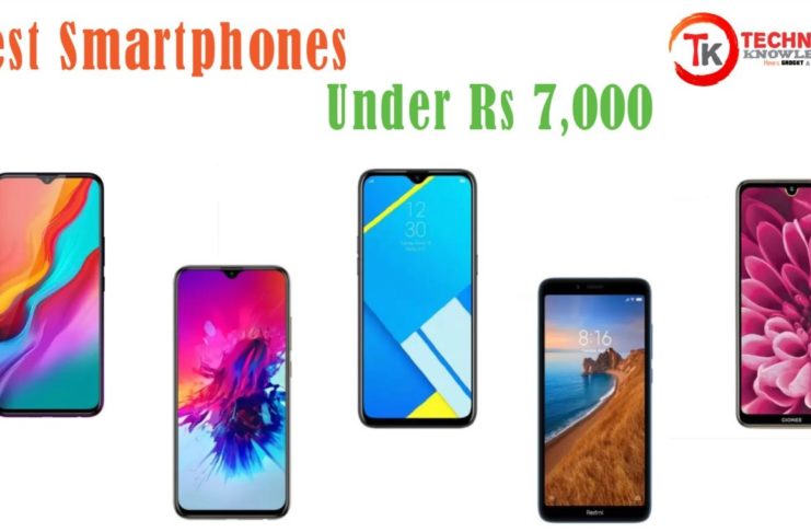 Best Smartphones Under Rs 7,000